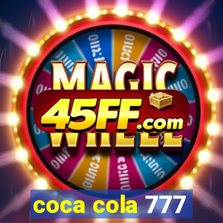 coca cola 777